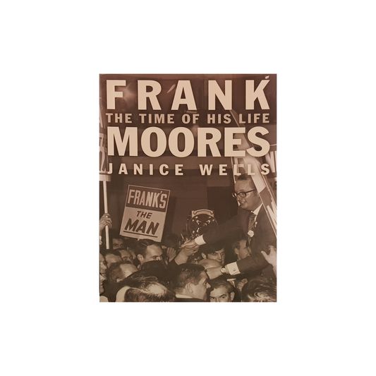 Frank Moores The Time Of His LIfe By Janice Wells