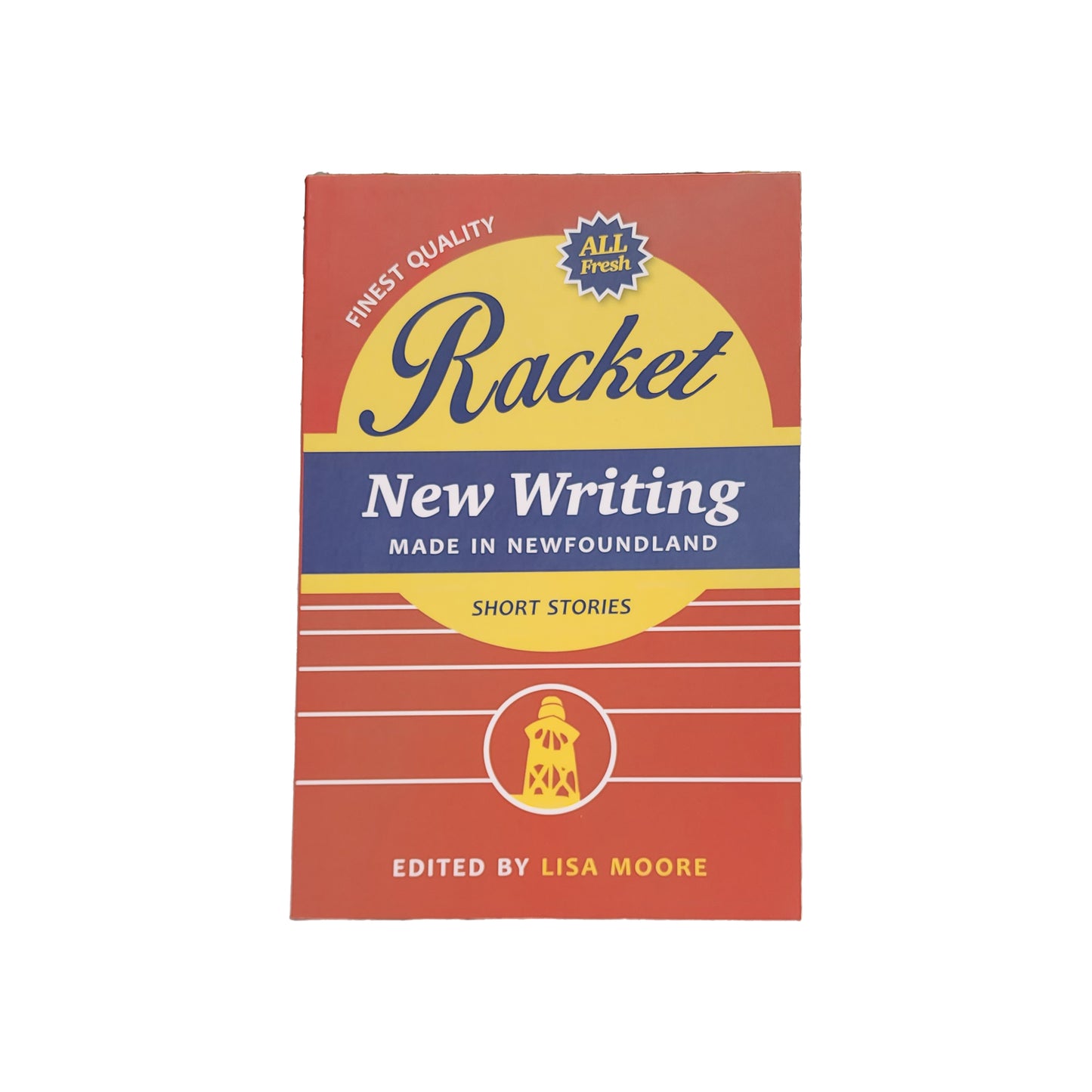 Racket New Writing Made in Newfoundland Short Stories
