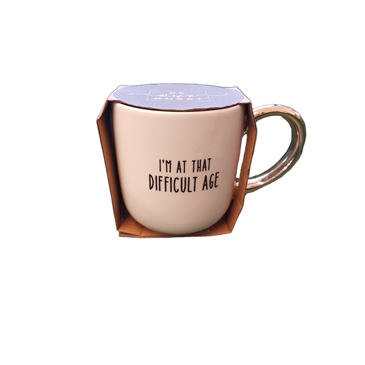 I'm at that difficult age Mug