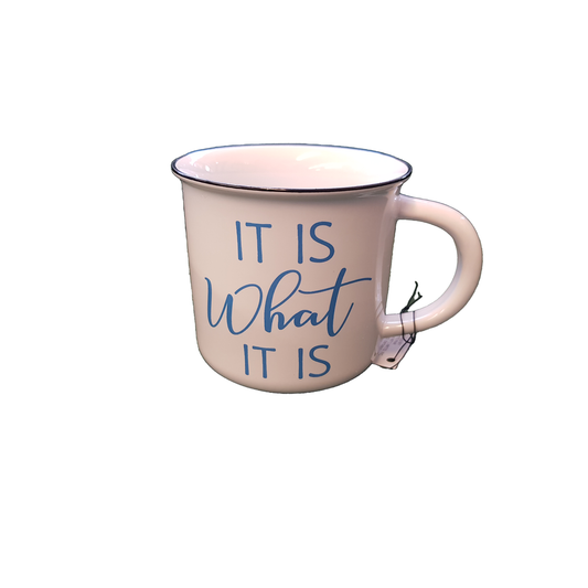 It is what it is Mug