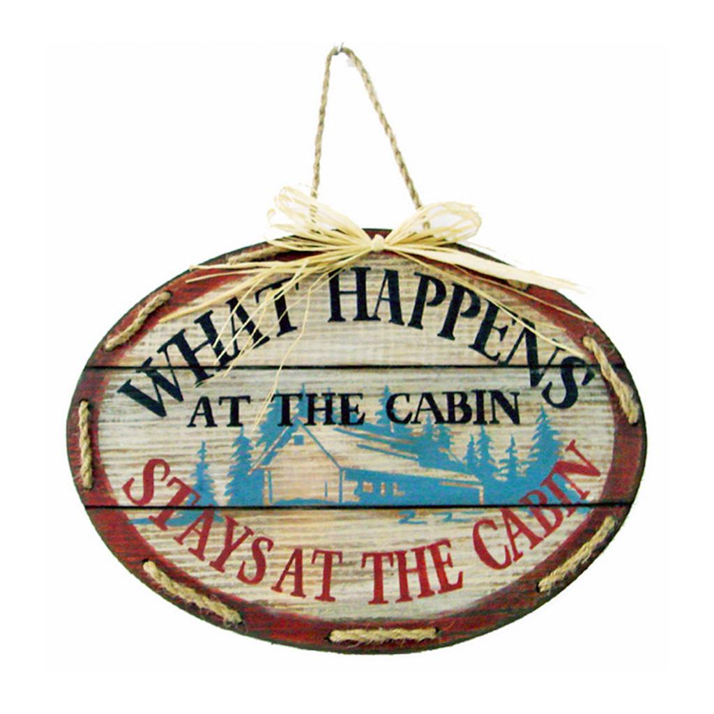 What Happens at the Cabin Wall Sign