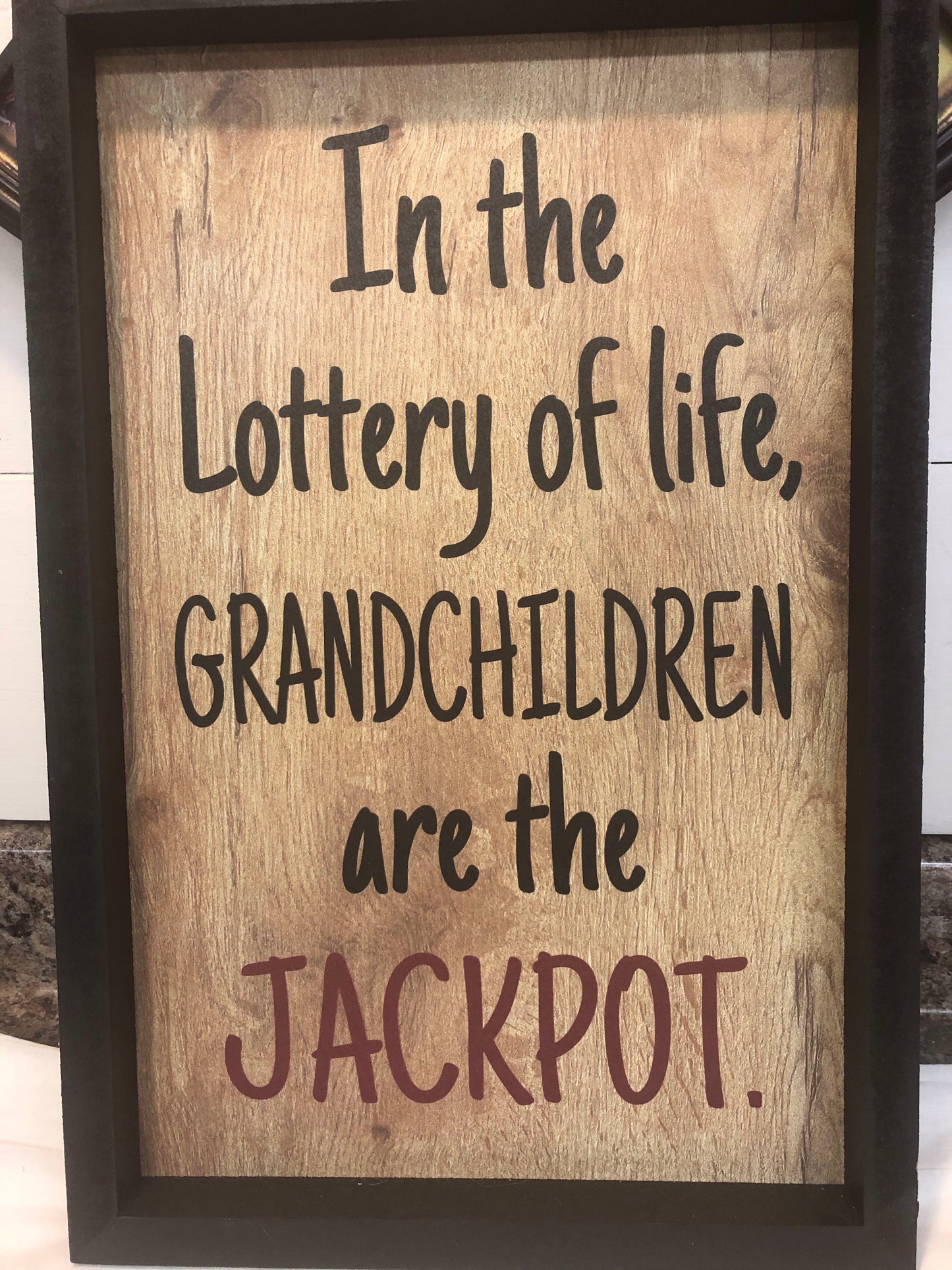 Grandchildren Are The Jackpot Wall Sign