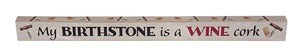 Wine Sayings Shelf Sitter