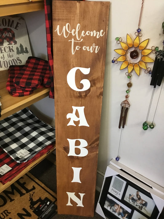 “Welcome to our Cabin”Outdoor Wood Sign